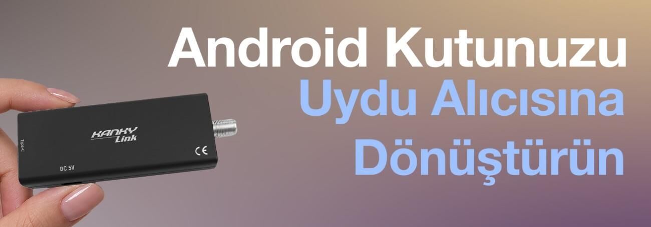 NEXT LİNK ANDROİD CİHAZLAR İÇİN UYDU ALICISI