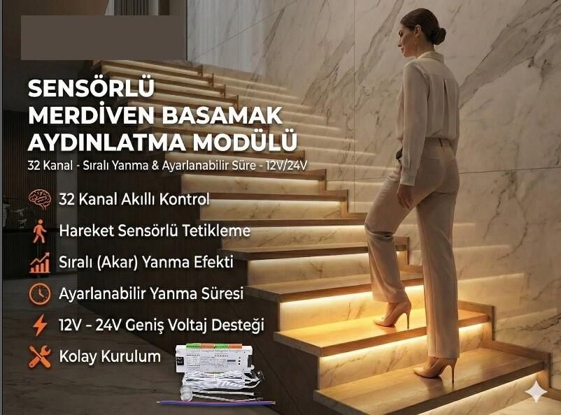 MERDİVEN SENSÖRÜ YÜRÜYEN IŞIK 32 BASAMAKLI 12-24 VOLT 400 WATT