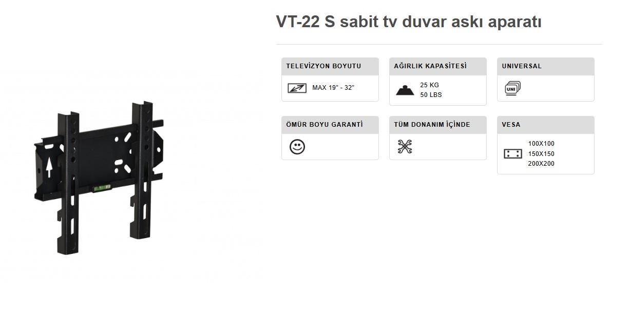 TV ASKI APARATI 19-32 İNÇ SABİT 10X25 CM VONTECH VT 22S