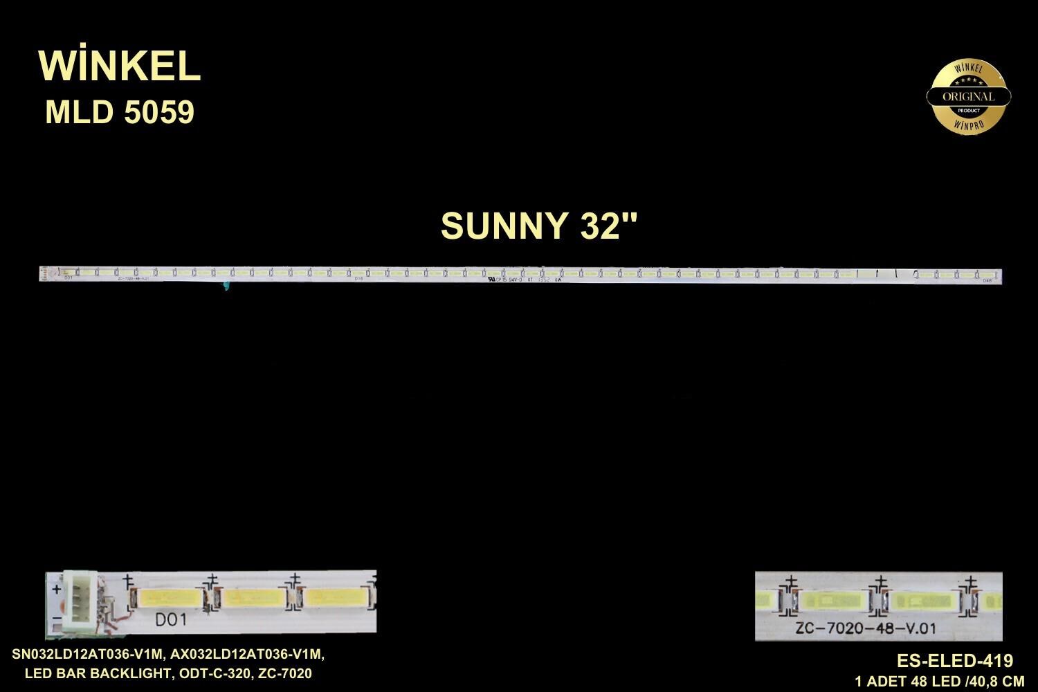 TV LED BAR 5059 1 Lİ ÇUBUK-SN032LD12AT036-V1M,AX032LD12AT036-V1M,ODT-C-320 -WİNKEL