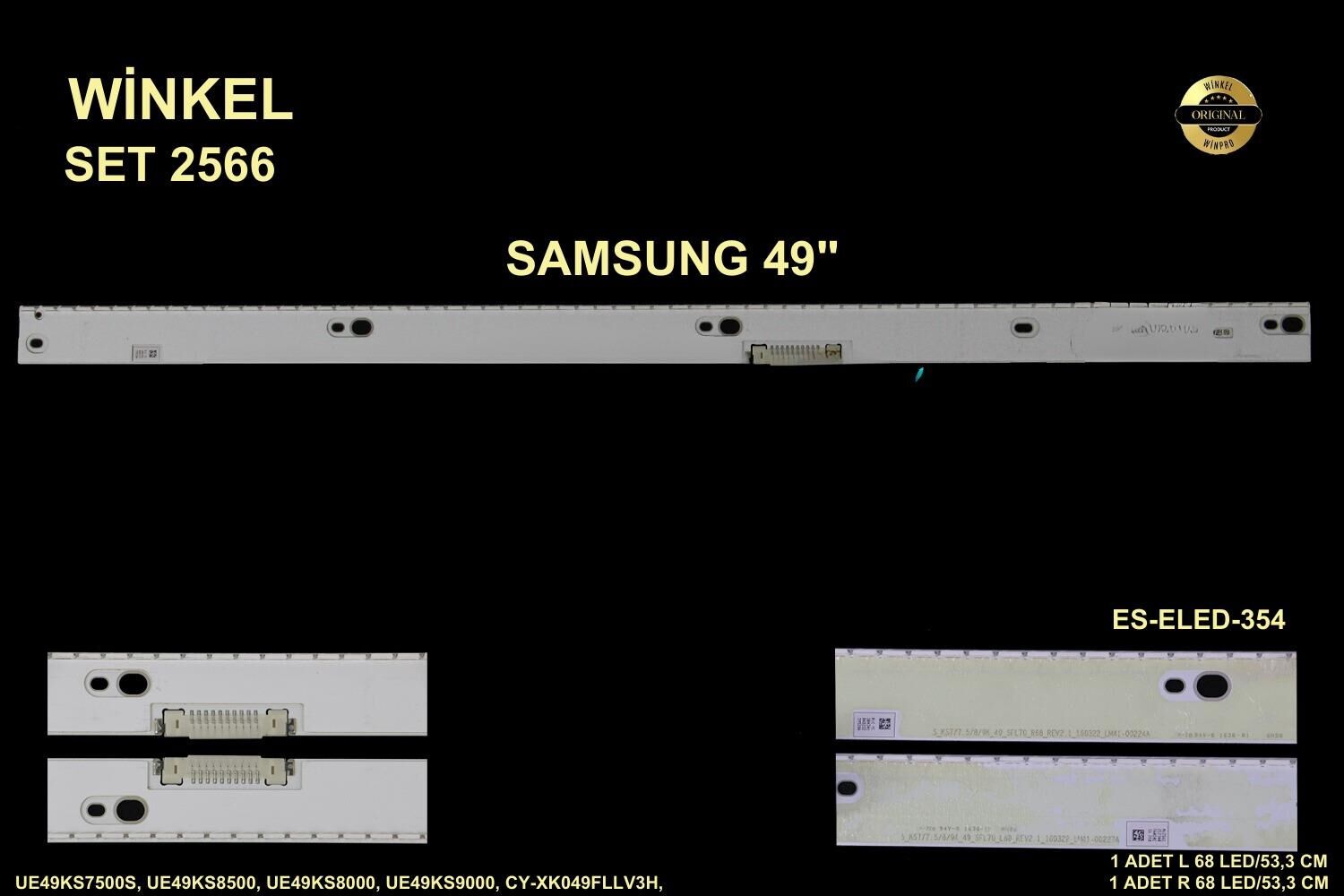 TV LED BAR 2566 2 Lİ ÇUBUK-UE49KS7500S,UE49KS8500,UE49KS9000-ELED354-WİNKEL