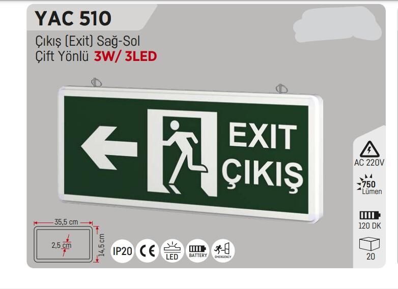 YCL YAC-510 SAĞ-SOL ÇIKIŞ EXİT LEVHASI ŞARJLI LEDLİ
